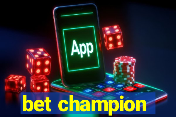 bet champion