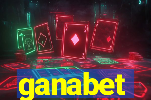 ganabet