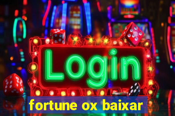 fortune ox baixar