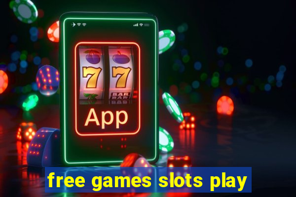 free games slots play