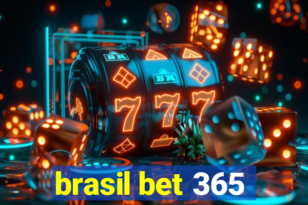 brasil bet 365