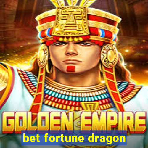 bet fortune dragon