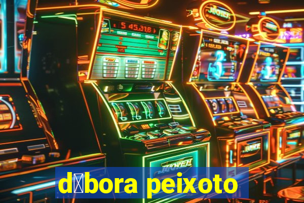 d茅bora peixoto