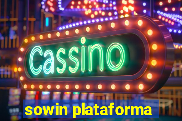 sowin plataforma