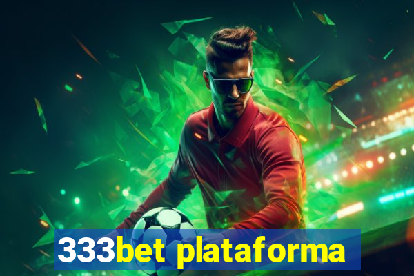 333bet plataforma