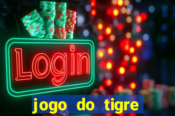 jogo do tigre online gratis