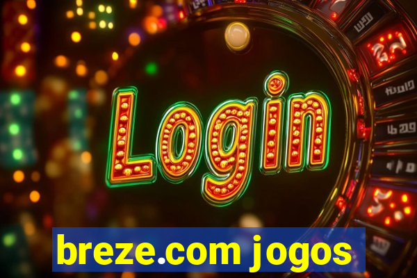 breze.com jogos