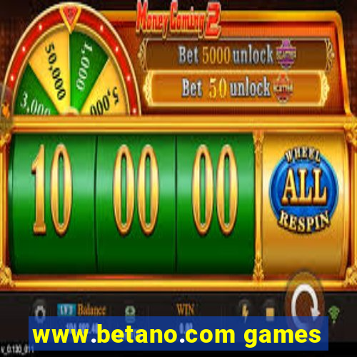 www.betano.com games