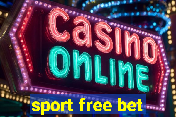 sport free bet