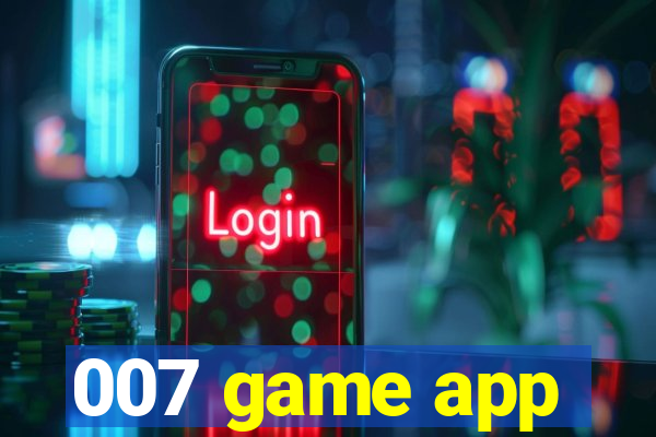 007 game app