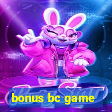 bonus bc game