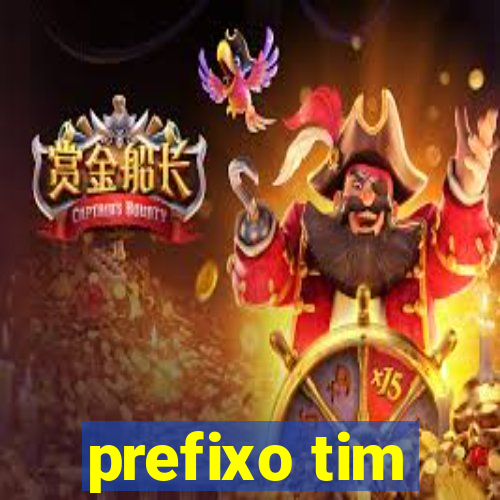 prefixo tim