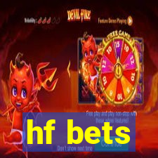 hf bets