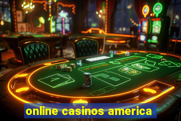 online casinos america