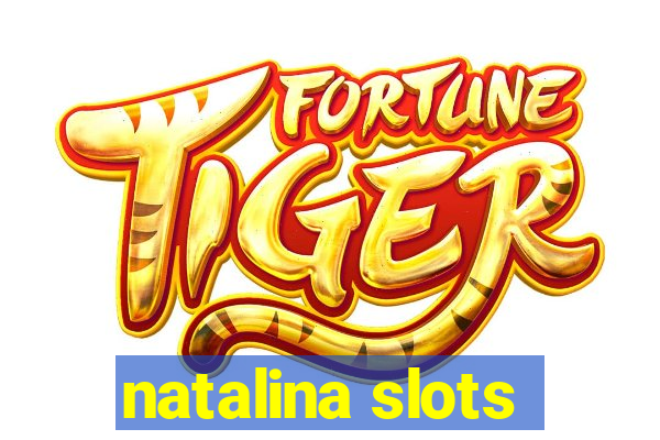 natalina slots