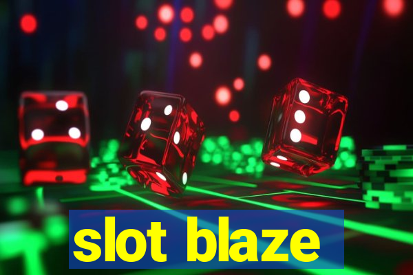 slot blaze