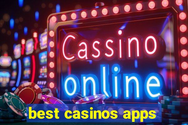 best casinos apps