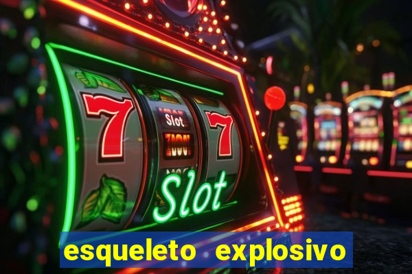 esqueleto explosivo slot review