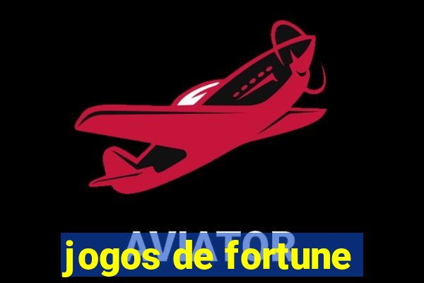 jogos de fortune