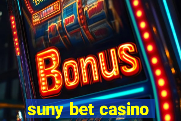 suny bet casino