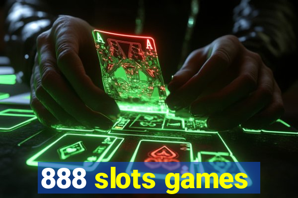 888 slots games