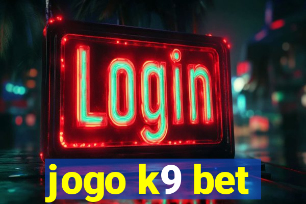 jogo k9 bet