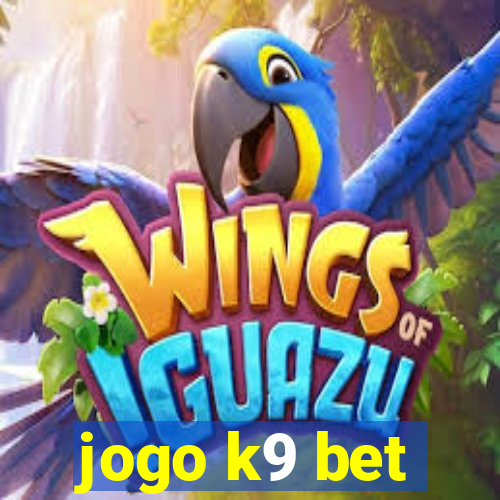 jogo k9 bet