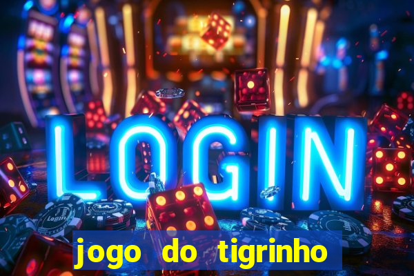 jogo do tigrinho em casa chinesa