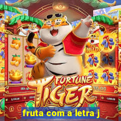 fruta com a letra j