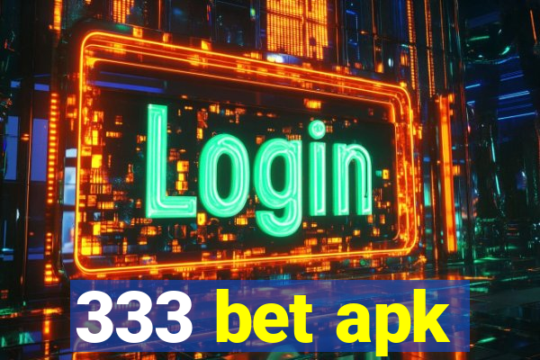 333 bet apk