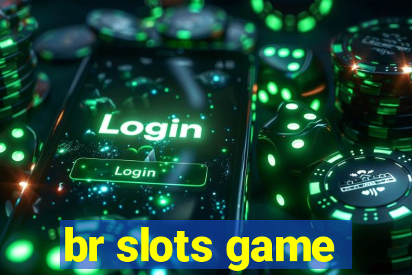 br slots game