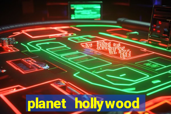 planet hollywood resort & casino