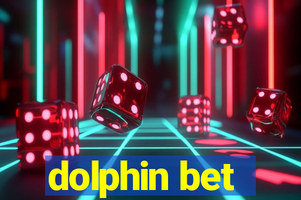 dolphin bet