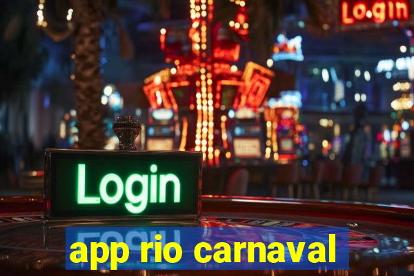 app rio carnaval