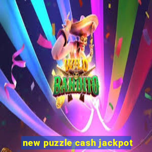 new puzzle cash jackpot