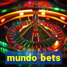 mundo bets