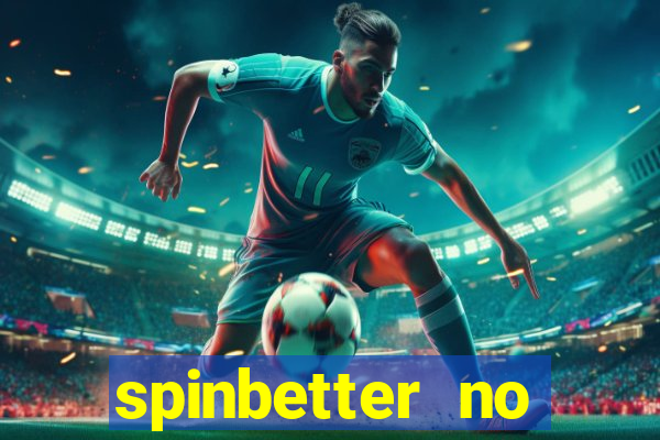 spinbetter no deposit bonus