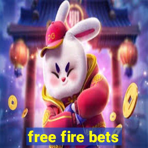 free fire bets