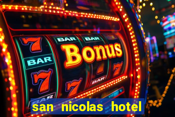 san nicolas hotel and casino