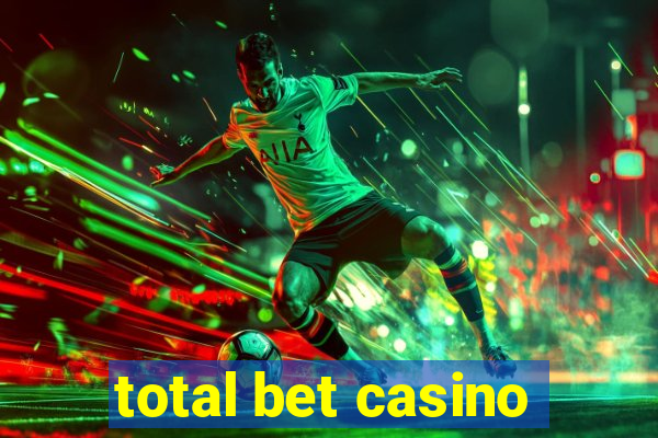 total bet casino