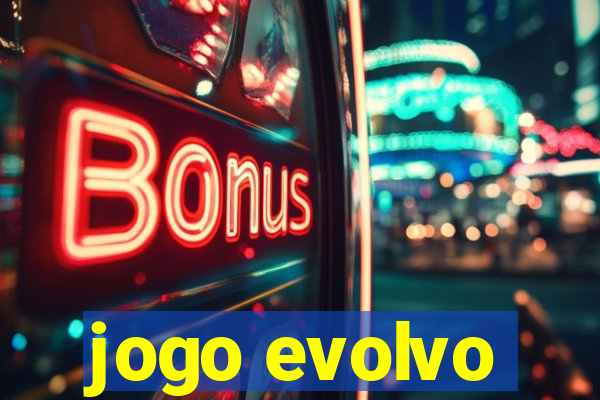 jogo evolvo