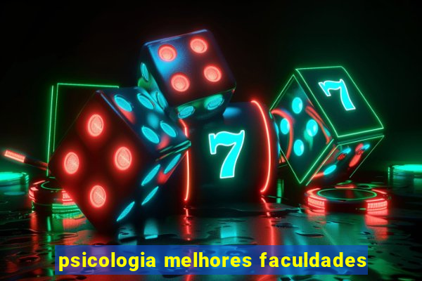 psicologia melhores faculdades