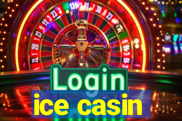 ice casin