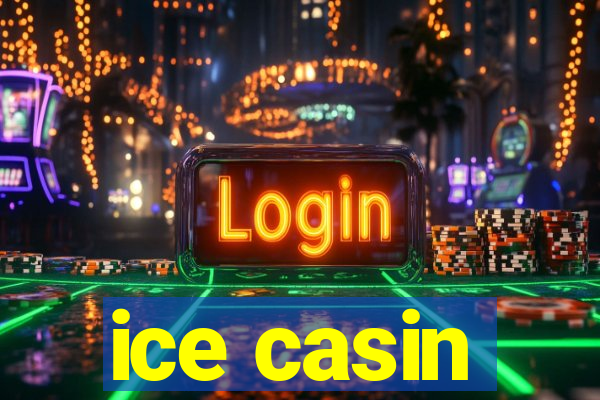 ice casin