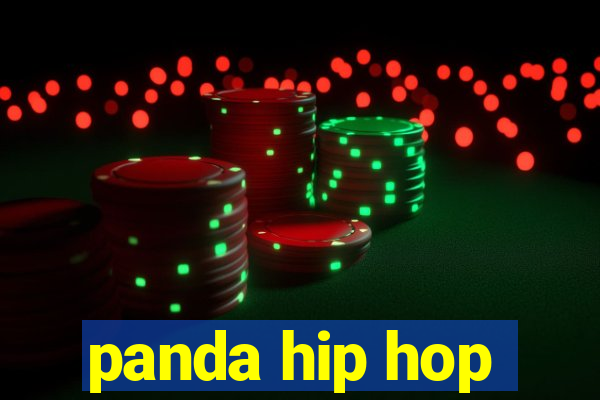 panda hip hop