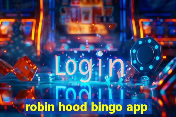 robin hood bingo app