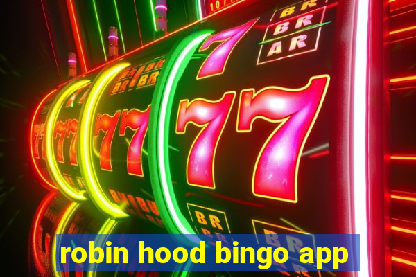 robin hood bingo app