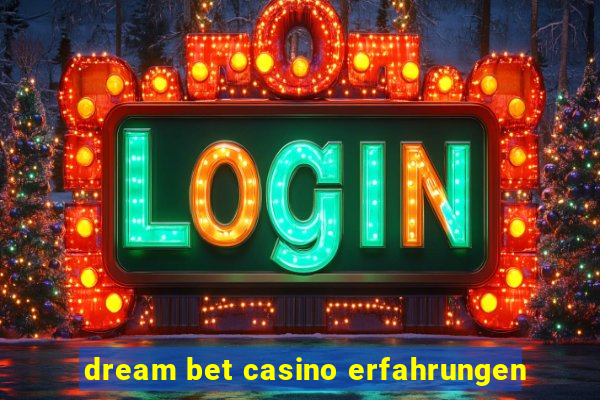 dream bet casino erfahrungen