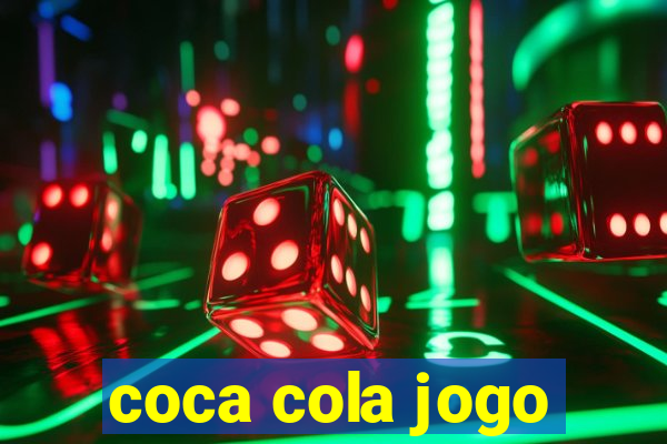 coca cola jogo