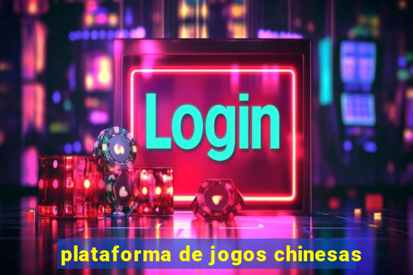 plataforma de jogos chinesas